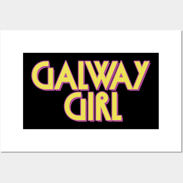 Galway Girl / Retro Typography Apparel Wall Art by feck!